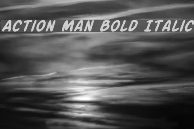 Action Man Bold Italic フォント examples