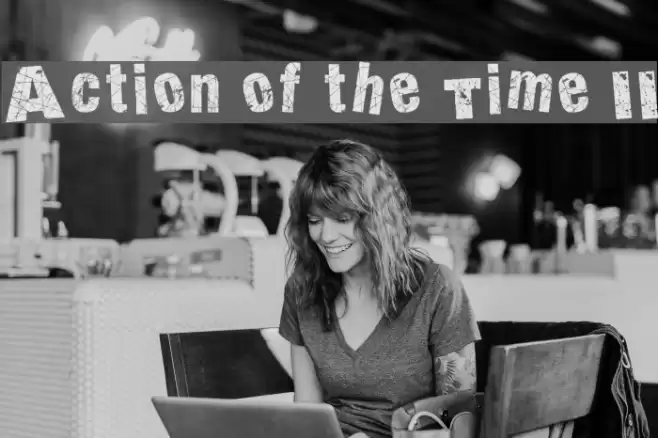 Action of the Time II Font examples