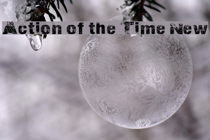 Action of the Time New Font examples