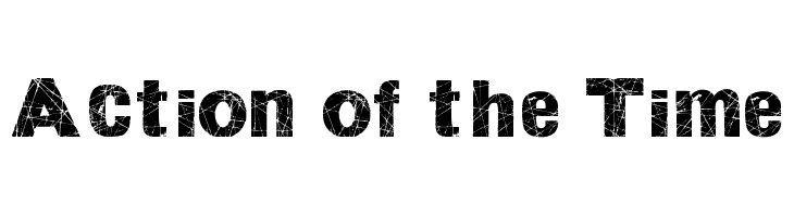Action of the Time Font