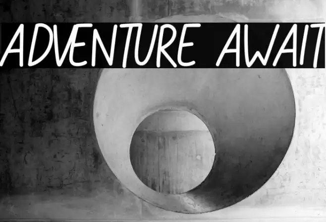 ADVENTURE AWAIT Font examples