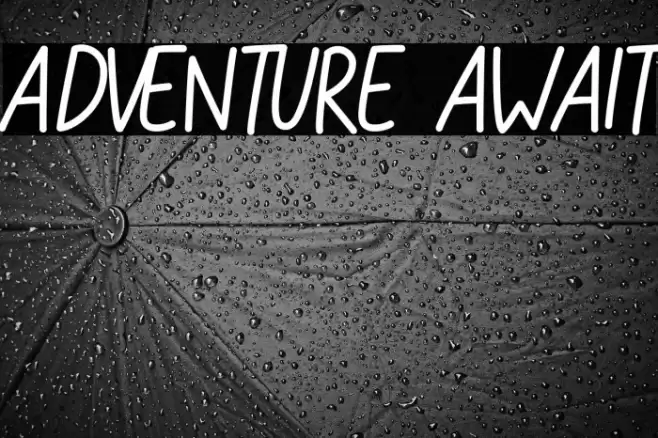 ADVENTURE AWAIT Font examples
