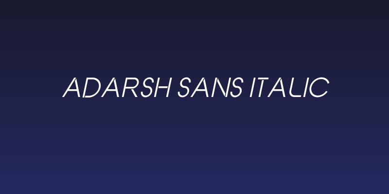 Adarsh Sans Italic Social Header