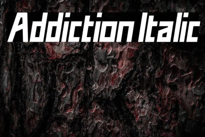 Addiction Italic Example 1