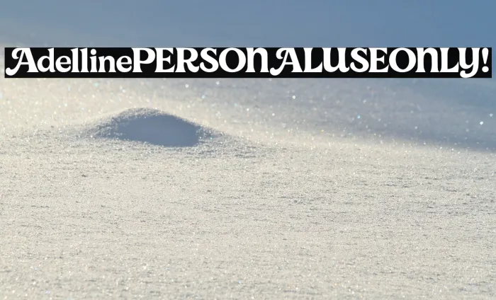 Adelline PERSONAL USE ONLY! Example 1
