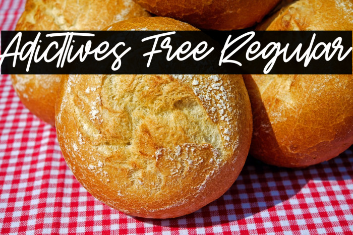 Adicttives Free Regular Example 3