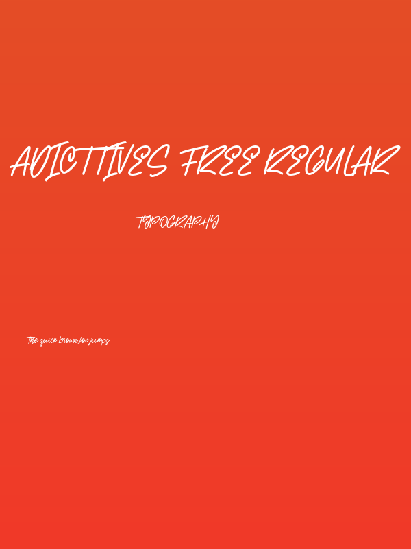 Adicttives Free Regular Poster