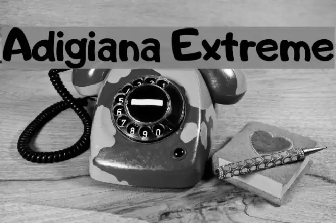 Adigiana Extreme Font examples