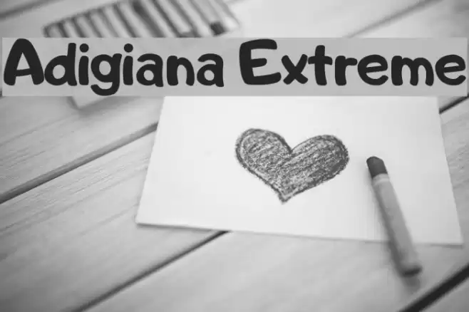 Adigiana Extreme Font examples