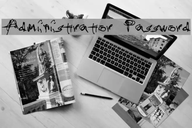 Administrator Password Font examples
