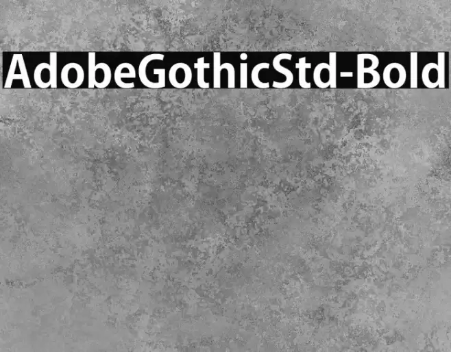 AdobeGothicStd-Bold フォント examples