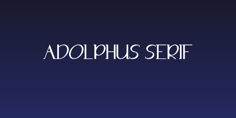 Adolphus Serif Social Header