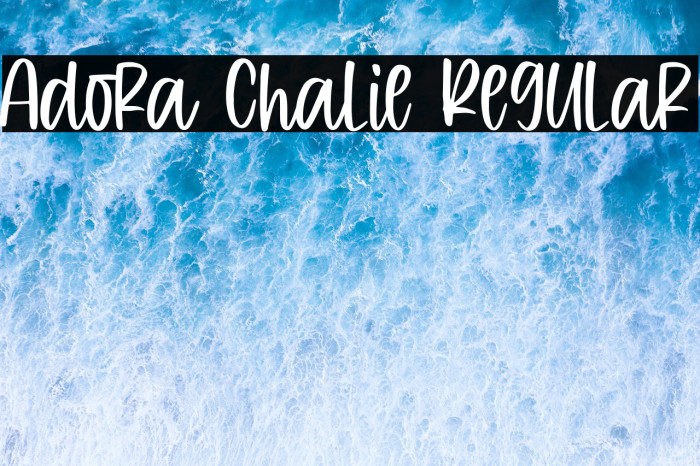 Adora Chalie Regular Example 2