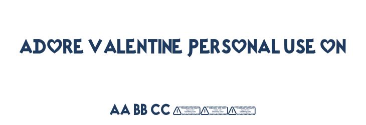 Adore Valentine PERSONAL USE ON Font Preview