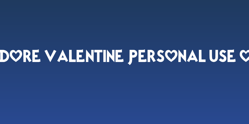Adore Valentine PERSONAL USE ON Social Header