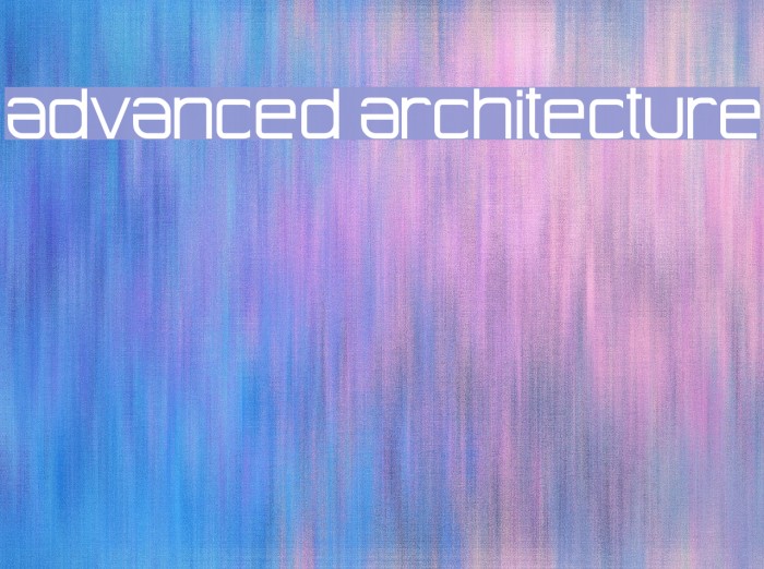 Advanced Architecture Font examples