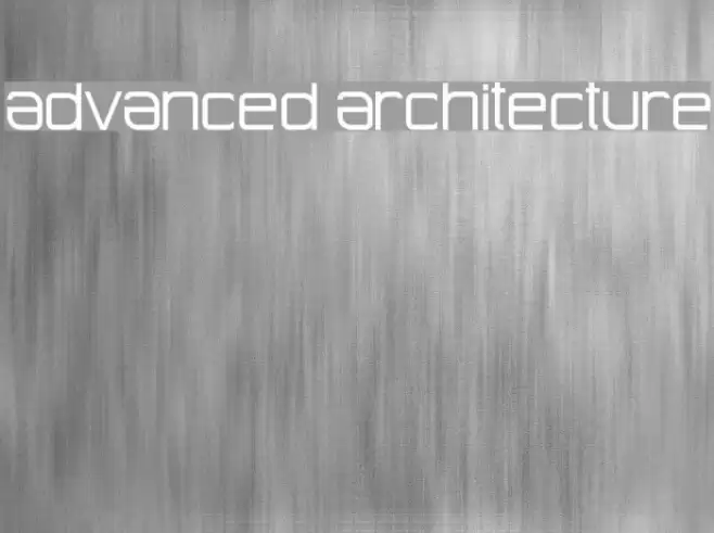 Advanced Architecture Font examples