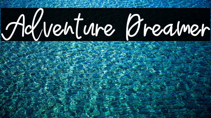 Adventure Dreamer Font examples