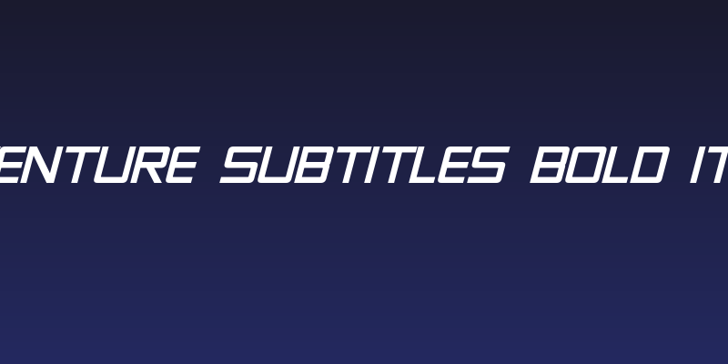 Adventure Subtitles Bold Italic Social Header
