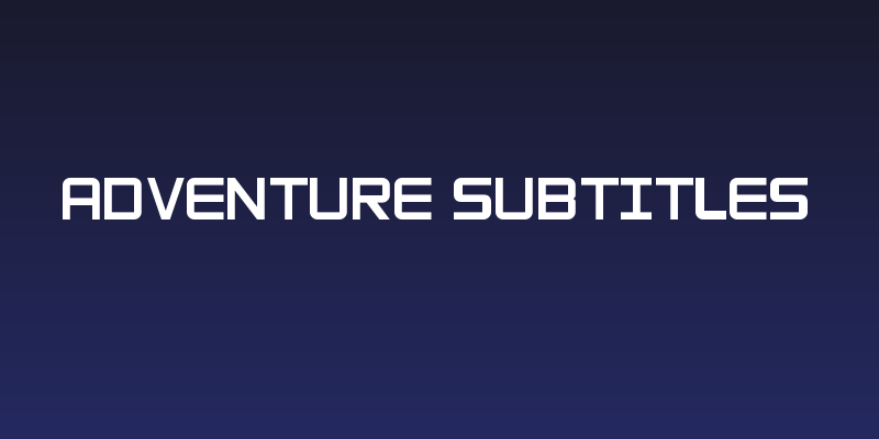 Adventure Subtitles Social Header