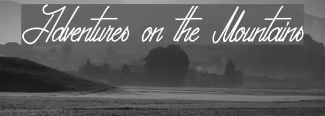 Adventures on the Mountains Font examples