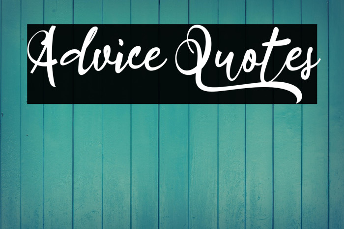 Advice Quotes Example 3