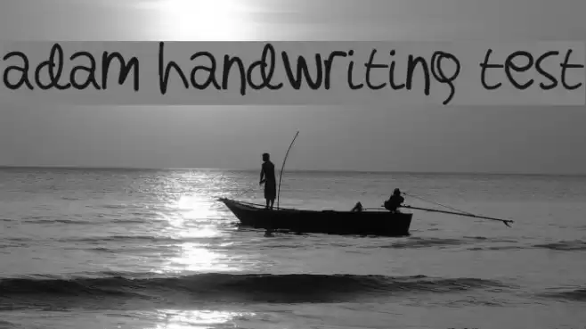 adam handwriting test Font examples