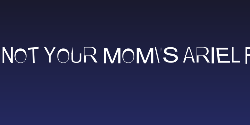 AEZ not your mom's ariel font Social Header