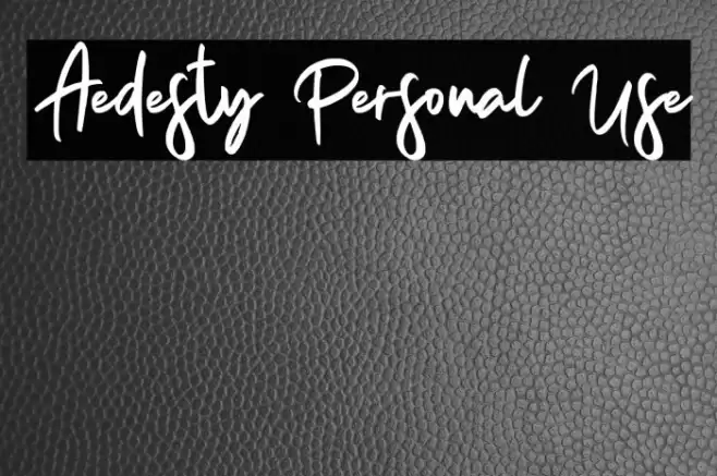 Aedesty Personal Use Font examples
