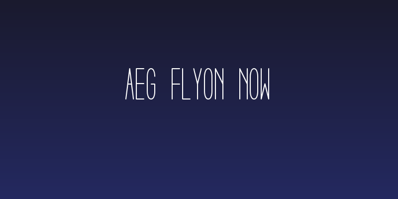 Aeg Flyon Now Social Header