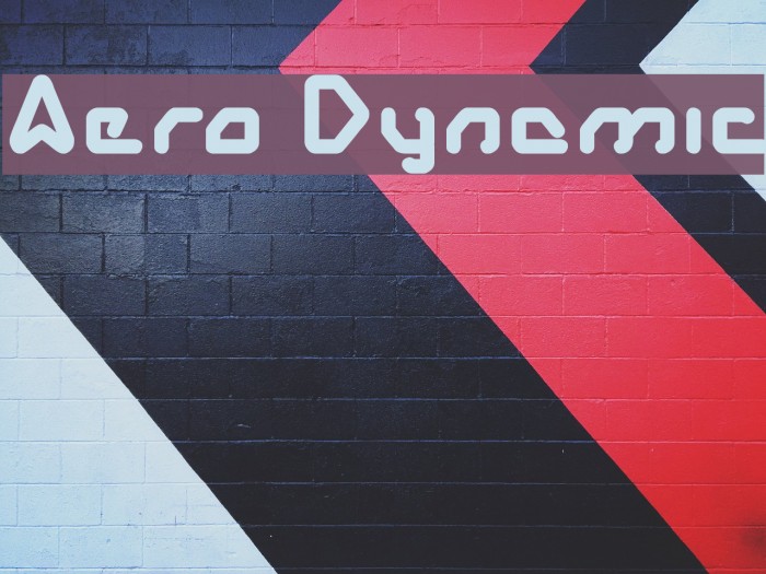 Aero Dynamic Font examples