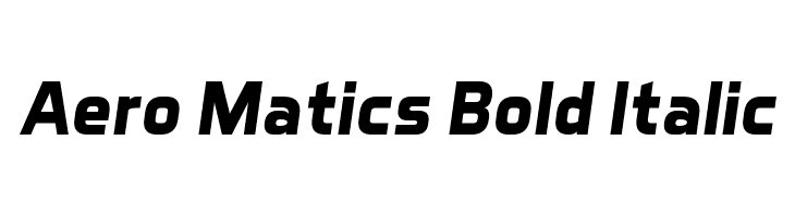 Aero Matics Bold Italic Font