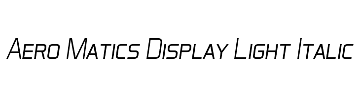 Aero Matics Display Light Italic Font