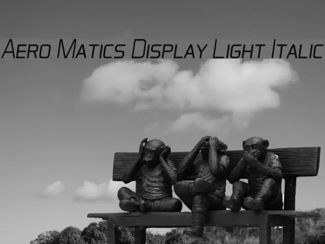 Aero Matics Display Light Italic examples
