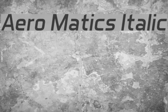 Aero Matics Italic Font examples