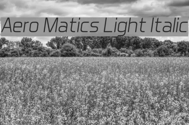Aero Matics Light Italic Font examples