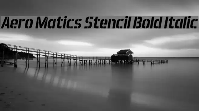 Aero Matics Stencil Bold Italic フォント examples