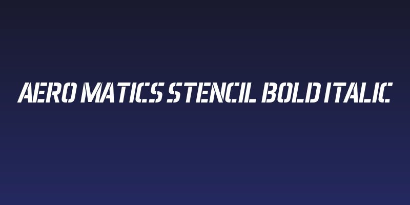 Aero Matics Stencil Bold Italic Social Header
