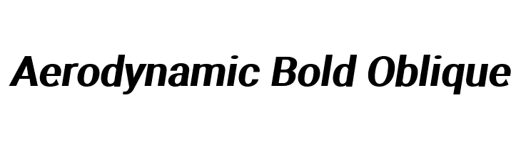 Aerodynamic Bold Oblique Шрифта