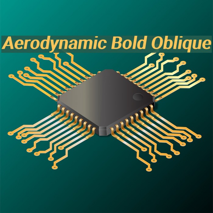 Aerodynamic Bold Oblique Font examples