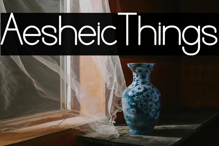 Aesthetic Things Example 1
