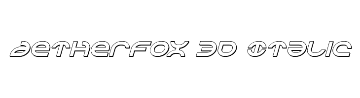 Aetherfox 3D Italic Font