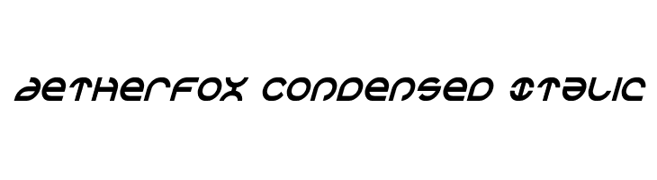 Aetherfox Condensed Italic  Descarca Fonturi Gratis