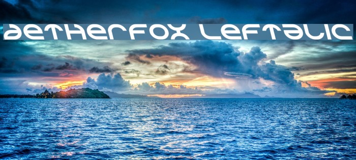 Aetherfox Leftalic Font examples