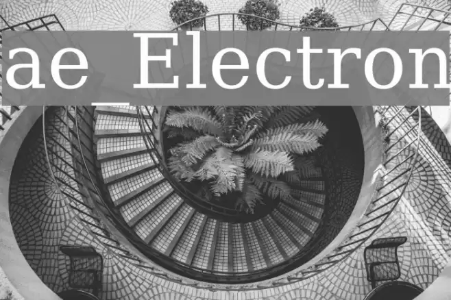 ae_Electron Font examples
