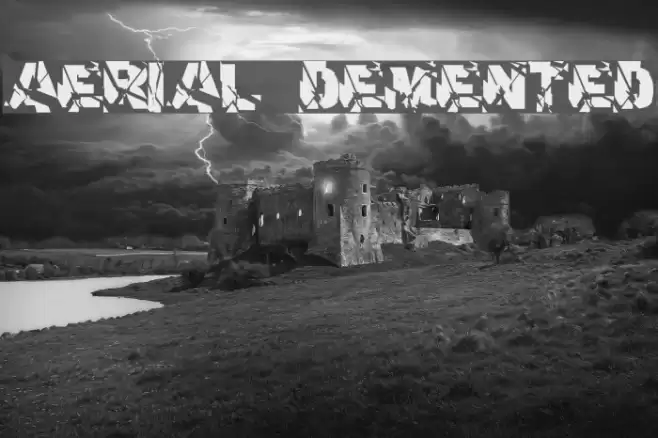 aerial demented Font examples