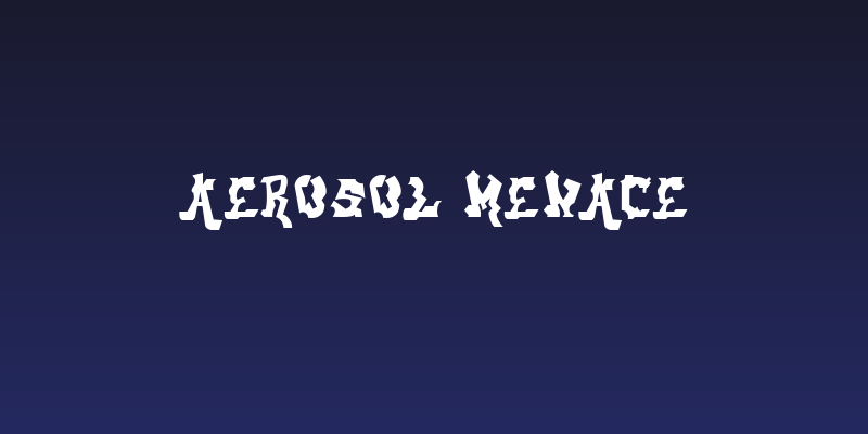 aerosol menace Social Header