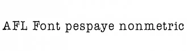 AFL Font pespaye nonmetric  免费字体下载