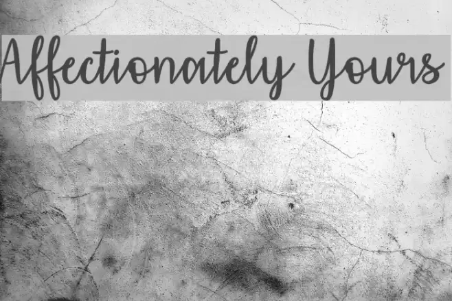 Affectionately Yours Font examples