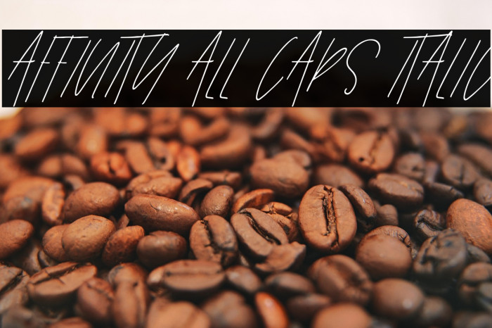 Affinity All Caps Italic Example 2